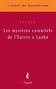 LES MYSTERES ESSENTIELS DE L'ENTREE A LANKA