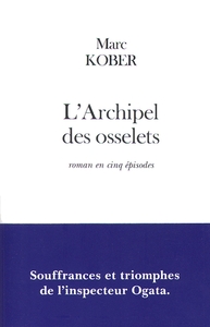 L'ARCHIPEL DES OSSELETS