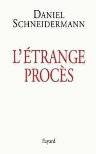 L'ETRANGE PROCES