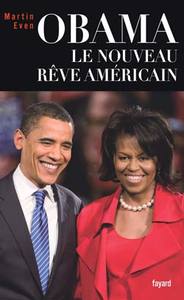 OBAMA, LE NOUVEAU REVE AMERICAIN