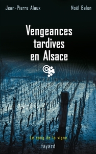 Vengeances tardives en Alsace