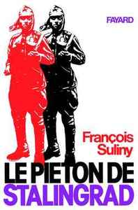 LE PIETON DE STALINGRAD (NOUVELLE EDITION)