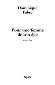 Pour une femme de son âge