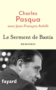 LE SERMENT DE BASTIA