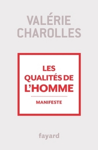 LES QUALITES DE L'HOMME - MANIFESTE