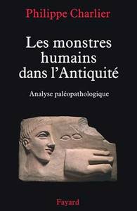 Les monstres humains dans l'Antiquité