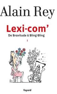 LEXI-COM' - DE BRAVITUDE A BLING-BLING