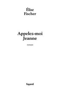 APPELEZ-MOI JEANNE