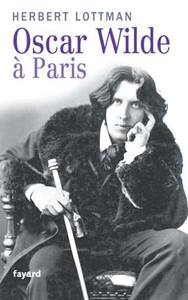 OSCAR WILDE A PARIS