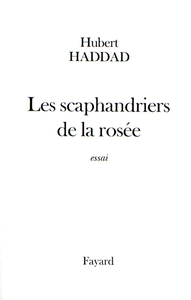 LES SCAPHANDRIERS DE LA ROSEE