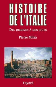 HISTOIRE DE L'ITALIE - DES ORIGINES A NOS JOURS