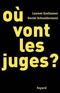 OU VONT LES JUGES ?