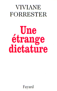 UNE ETRANGE DICTATURE