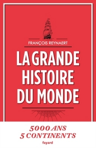 LA GRANDE HISTOIRE DU MONDE