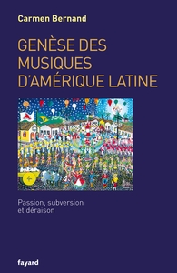 Genèse des musiques d'Amérique latine