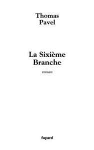 LA SIXIEME BRANCHE