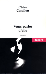 Vous parler d'elle