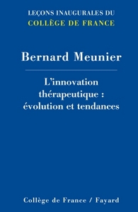 INNOVATIONS THERAPEUTIQUES : TENDANCES ET EVOLUTION