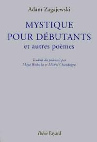 Mystique pour débutants et autres poèmes