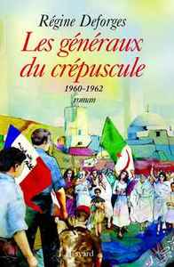 LES GENERAUX DU CREPUSCULE - LA BICYCLETTE BLEUE, TOME 9 (EDITION BROCHEE) - 1960-1962