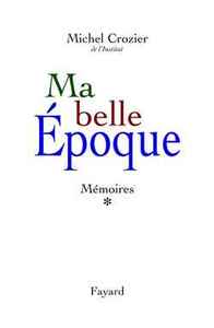 MA BELLE EPOQUE - MEMOIRES *
