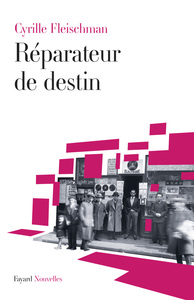 REPARATEUR DE DESTIN