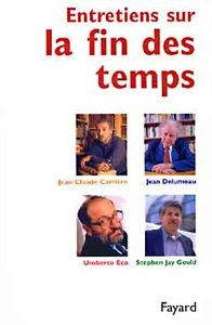 ENTRETIENS SUR LA FIN DES TEMPS