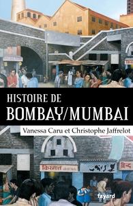 HISTOIRE DE BOMBAY/MUMBAI