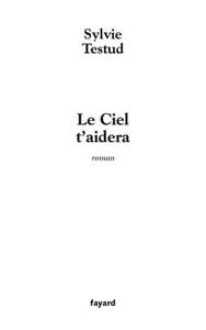 Le Ciel t'aidera