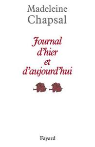 JOURNAL D'HIER ET D'AUJOURD'HUI