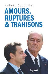 AMOURS, RUPTURES ET TRAHISONS
