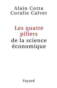 LES QUATRE PILIERS DE LA SCIENCE ECONOMIQUE