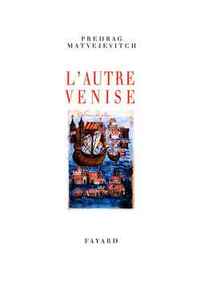 L'AUTRE VENISE