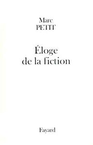 ELOGE DE LA FICTION