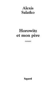 HOROWITZ ET MON PERE