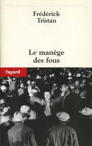 LE MANEGE DES FOUS