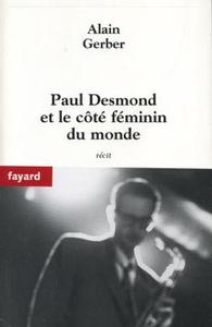 PAUL DESMOND ET LE COTE FEMININ DU MONDE