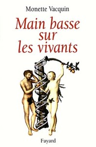 MAIN BASSE SUR LES VIVANTS