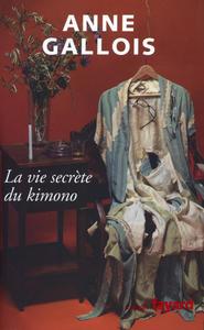 LA VIE SECRETE DU KIMONO