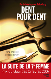 DENT POUR DENT - UNE ENQUETE DE NICO SIRSKY