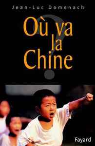 OU VA LA CHINE ?