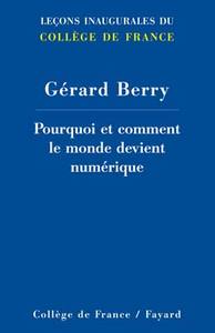 POURQUOI ET COMMENT LE MONDE DEVIENT NUMERIQUE