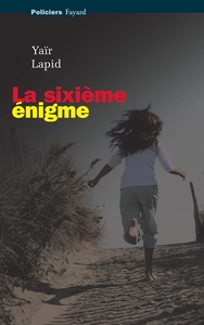 LA SIXIEME ENIGME