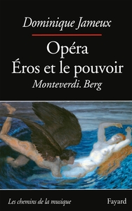 OPERA EROS ET LE POUVOIR - MONTEVERDI. BERG