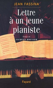LETTRE A UN JEUNE PIANISTE