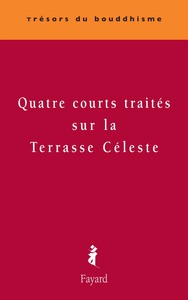 QUATRE COURTS TRAITES SUR LA TERRASSE CELESTE