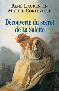 DECOUVERTE DU SECRET DE LA SALETTE