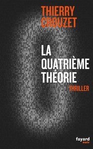 LA QUATRIEME THEORIE