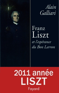 FRANZ LISZT ET L'ESPERANCE DU BON LARRON