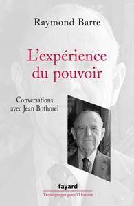 L'EXPERIENCE DU POUVOIR - CONVERSATIONS AVEC JEAN BOTHOREL